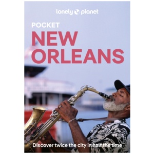 Lonely Planet Pocket New Orleans: Discover Twice the City in Half the Time | Top Sights | Maps & Walking Tours | Covers The French Quarter, Crescent Park, St Louis Cemetery No 1 and more