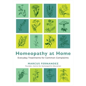 Homeopathy at Home: Everyday Treatments for Common Complaints