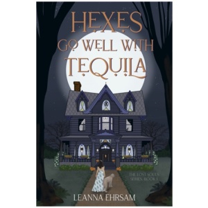 Hexes Go Well with Tequila (The Lost Souls Series, Book 1)