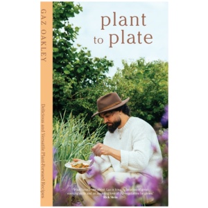 Plant to Plate: Delicious and Versatile Plant-Forward Recipes