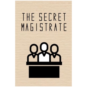 The Secret Magistrate