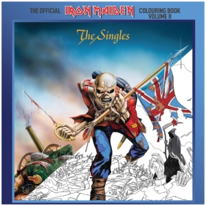 The Official Iron Maiden Colouring Book Volume II: The Singles