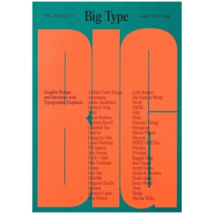 Big Type: Graphic Design and Identities with Typographic Emphasis