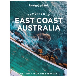 Lonely Planet Experience East Coast Australia