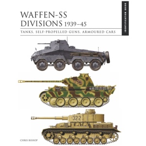 Waffen-SS Divisions 1939–45: The Essential Identification Guide