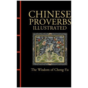 Chinese Proverbs Illustrated