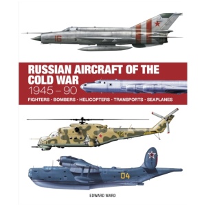 Russian Aircraft of the Cold War