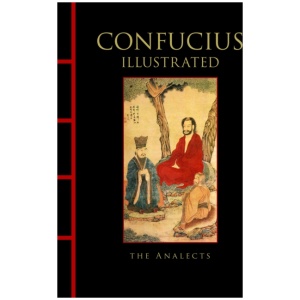Confucius Illustrated: The Analects
