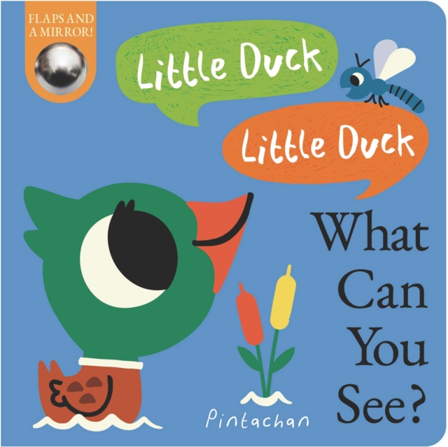 Little Duck! Little Duck! What Can You See?