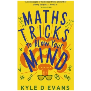 Maths Tricks to Blow Your Mind: A Journey Through Viral Maths