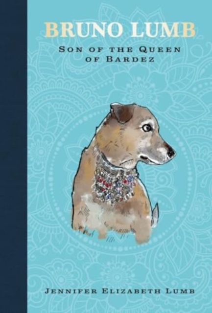 Bruno Lumb: Son of the Queen of Bardez