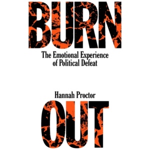 Burnout: The Emotional Experience of Political Defeat