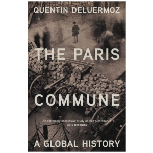 The Paris Commune: A Global History