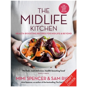 The Midlife Kitchen: health-boosting recipes for midlife & beyond