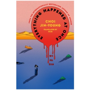Everything Happened at Once: The new novel from the author of Hunger