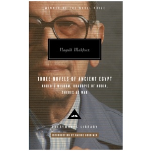 Mahfouz Trilogy Three Novels of Ancient Egypt