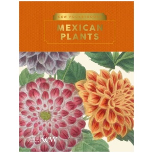 Kew Pocketbooks: Mexican Plants