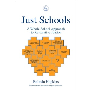 Just Schools: A Whole School Approach to Restorative Justice