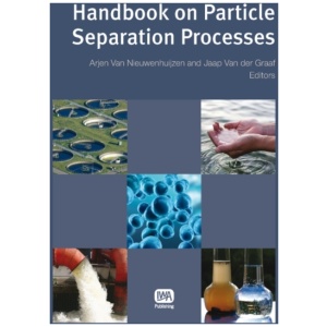 Handbook on Particle Separation Processes