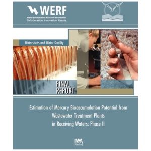 Estimation of Mercury Bioaccumulation Potential from Wastewater Treatment Plants in Receiving Waters: Phase 2