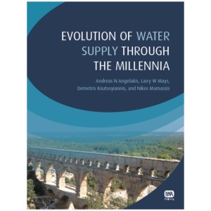 Evolution of Water Supply Through the Millennia