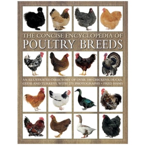 Concise Encyclopedia of Poultry Breeds