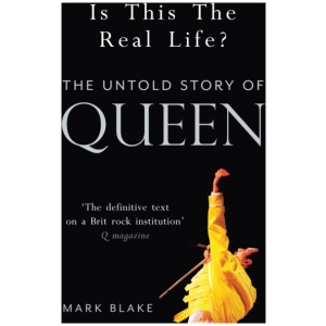 Is This the Real Life?: The Untold Story of Queen