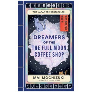 Dreamers of the Full Moon Coffee Shop