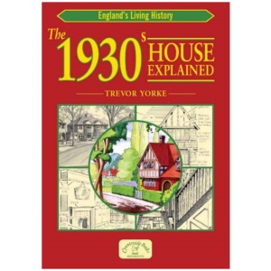 The 1930s House Explained: Britain's Architectural History