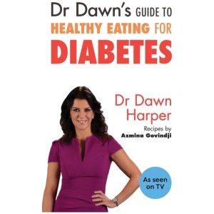 Dr Dawn's Guide to Healthy Eating for Diabetes