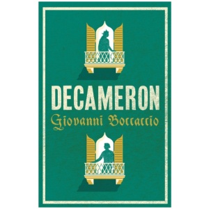 Decameron: Newly Translated and Annotated (Alma Classics Evergreens)