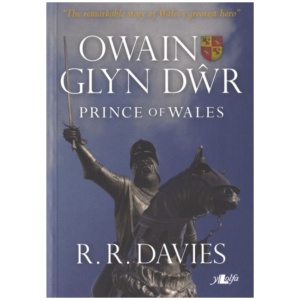 Owain Glyn Dwr - Prince of Wales: Prince of Wales