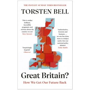 Great Britain?: How We Get Our Future Back