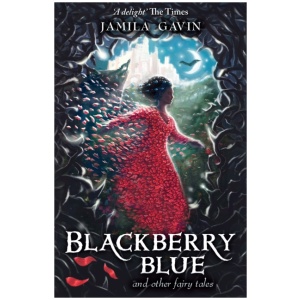 Blackberry Blue: And Other Fairy Tales