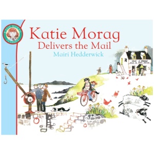 Katie Morag Delivers the Mail