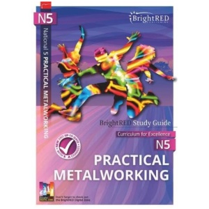 BrightRED Study Guide N5 Practical Metalworking