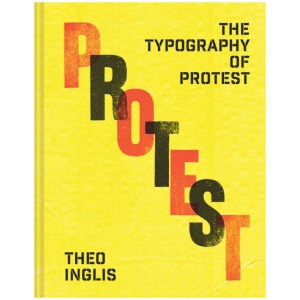 The Typography of Protest: Revolution and rebellion in protest art