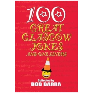 100 Great Glasgow Jokes and One Liners
