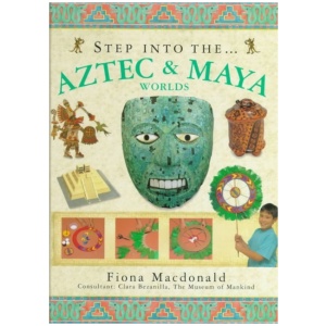 Step into the Aztec and Maya World