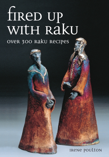 Fired up with Raku: Over 300 Raku Recipes