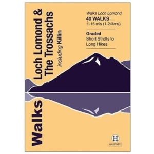 Walks Loch Lomond & The Trossachs: including Killin