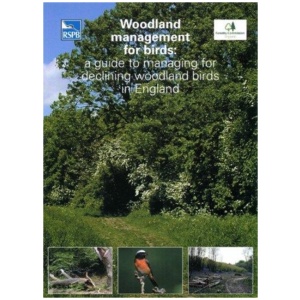 Woodland Management for Birds: A Guide to Managing for Declining Woodland Birds in England