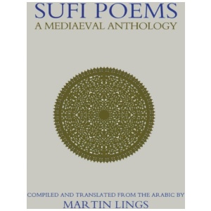 Sufi Poems: A Mediaeval Anthology