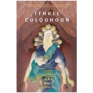 Ithell Colquhoun: Genius of The Fern Loved Gully