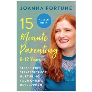 15-Minute Parenting: 8-12 Years