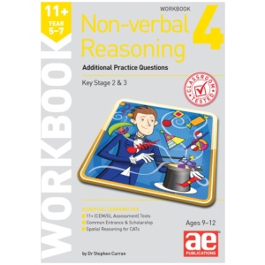 11+ Non-verbal Reasoning Year 5-7 Workbook 4: Additional Practice Questions