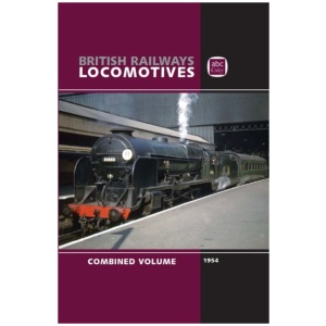 abc British Railways Locomotives 1954 Combined Volume