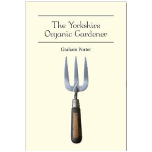 The Yorkshire Organic Gardener