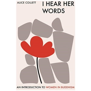 I Hear Her Words: An Introduction to Women in Buddhism