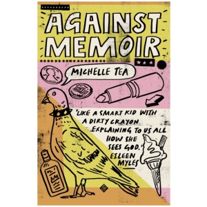 Against Memoir